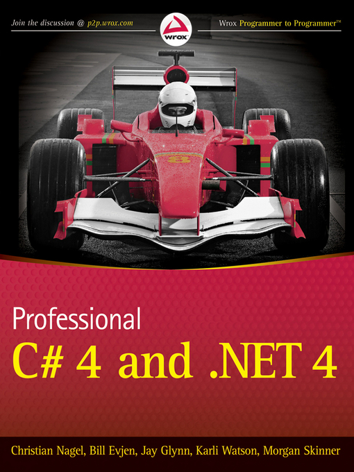 Title details for Professional C# 4.0 and .NET 4 by Christian Nagel - Available